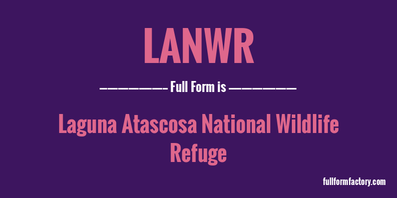 lanwr-full-form