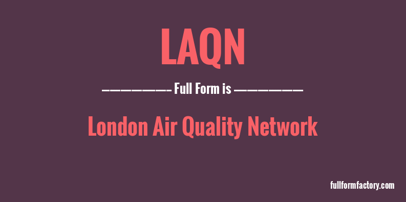 laqn-full-form