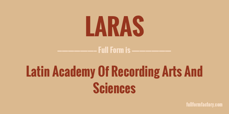 laras-full-form