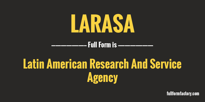 larasa-full-form