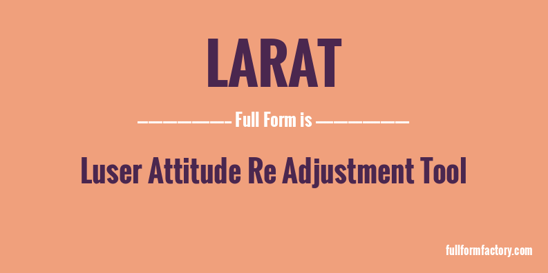 larat-full-form
