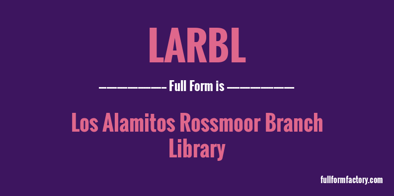 larbl-full-form