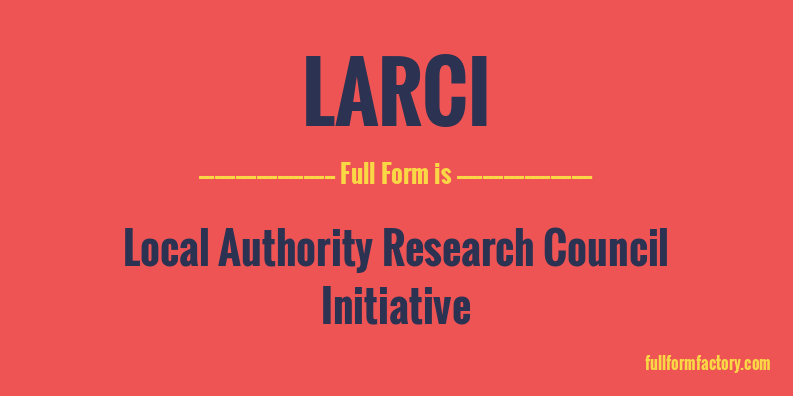 larci-full-form
