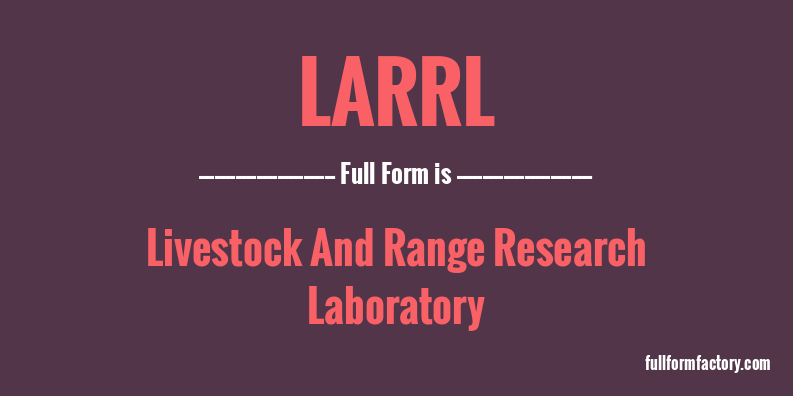 larrl-full-form
