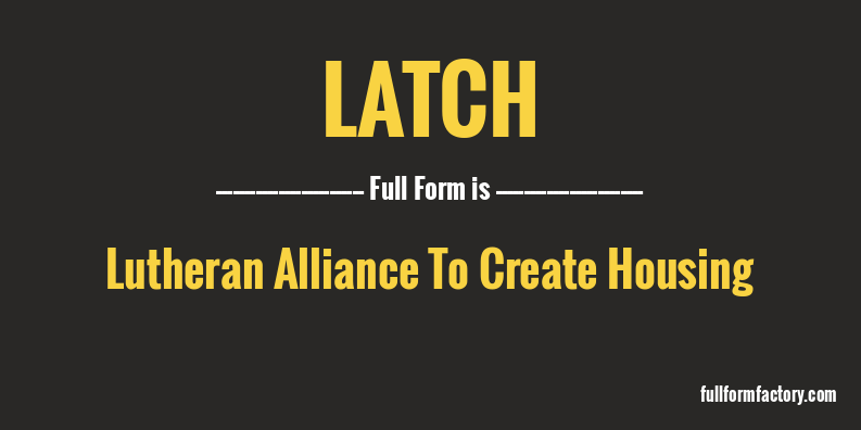 latch-full-form