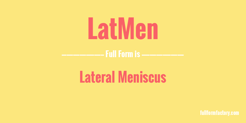 latmen-full-form