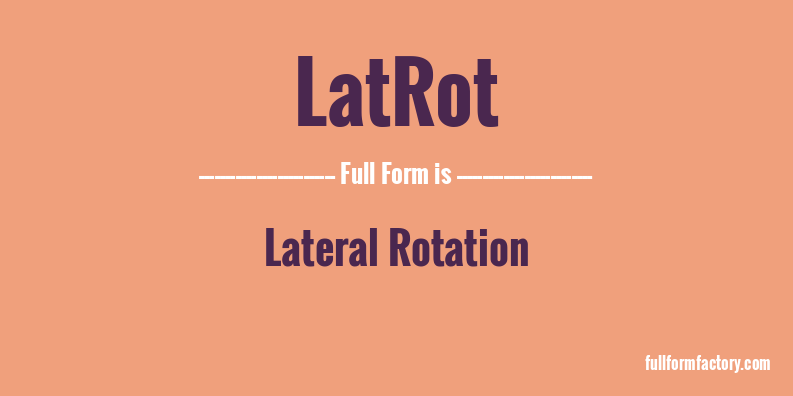 latrot-full-form