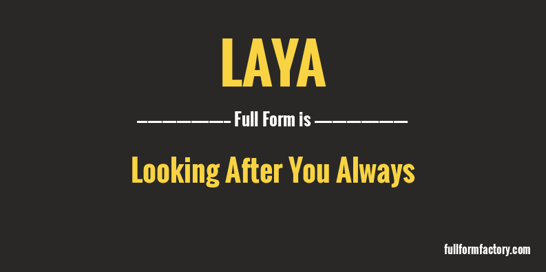 laya-full-form