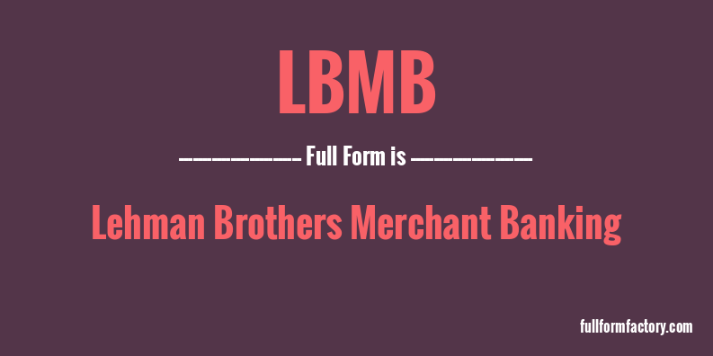 lbmb-full-form