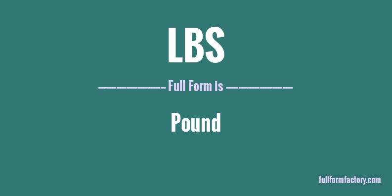 lbs-full-form