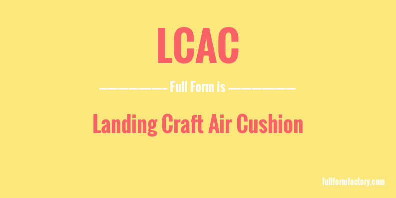 lcac-full-form