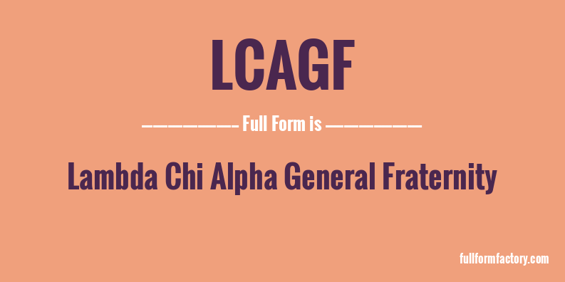 lcagf-full-form