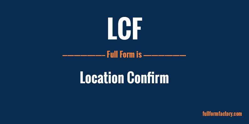lcf-full-form
