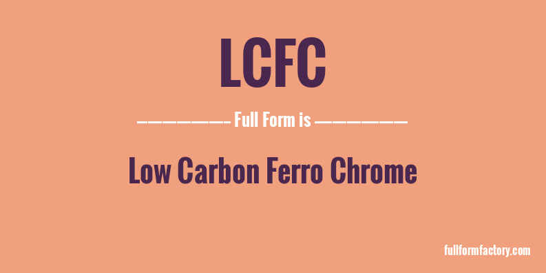lcfc-full-form
