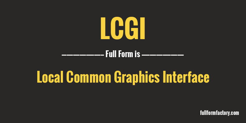 lcgi-full-form