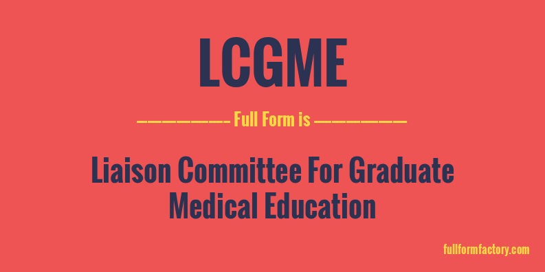 lcgme-full-form