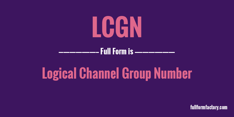 lcgn-full-form