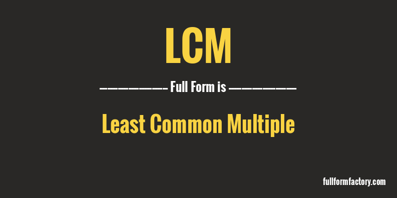 lcm-full-form