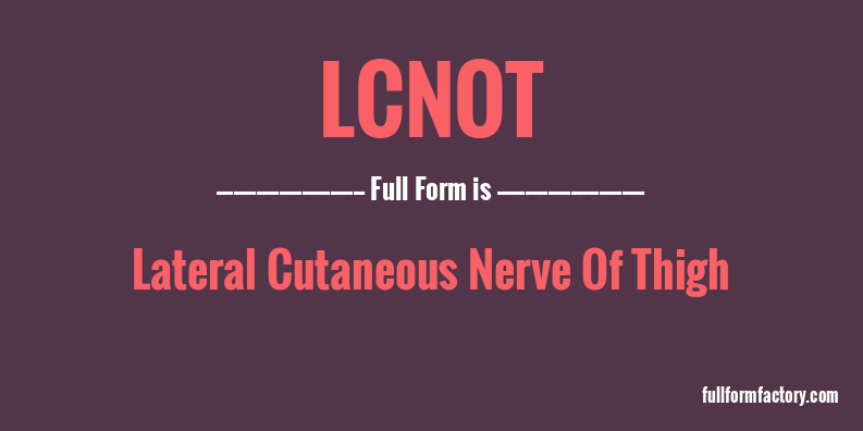 lcnot-full-form
