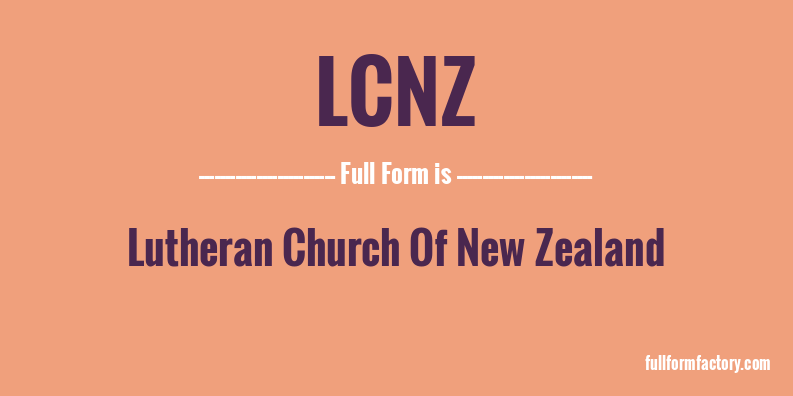 lcnz-full-form