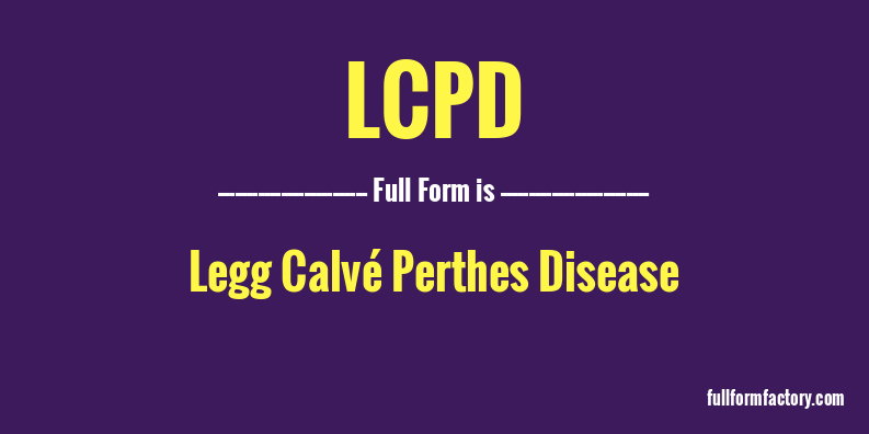 lcpd-full-form