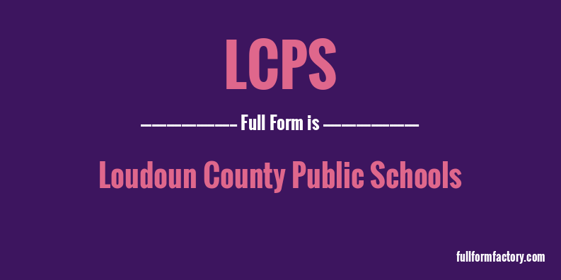 lcps-full-form