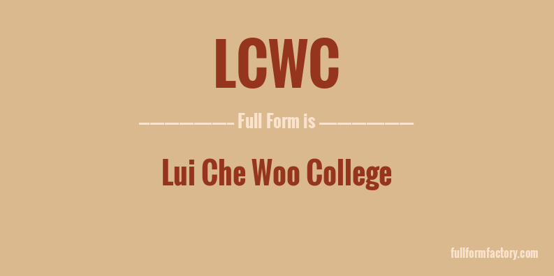lcwc-full-form