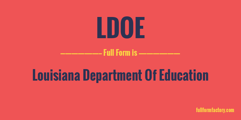 ldoe-full-form