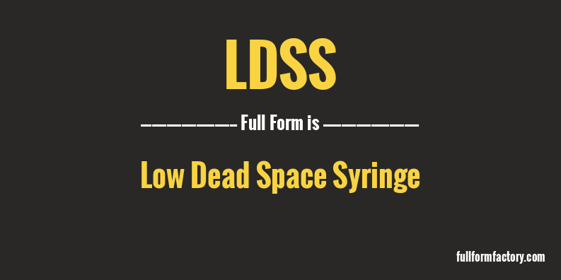 ldss-full-form
