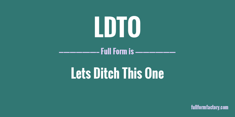 ldto-full-form