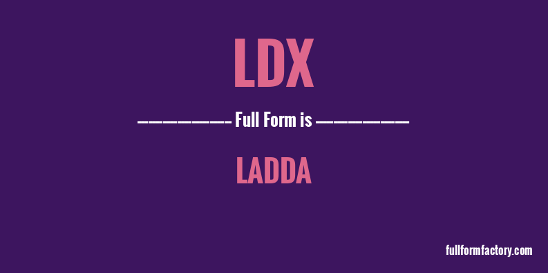 ldx-full-form
