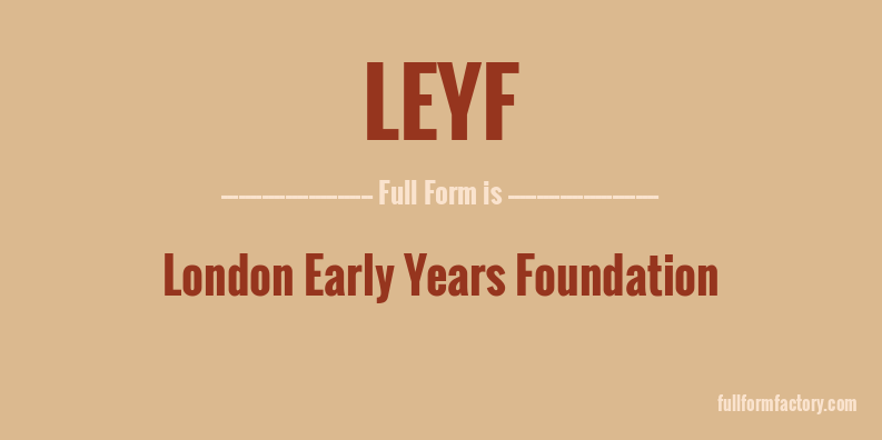leyf-full-form
