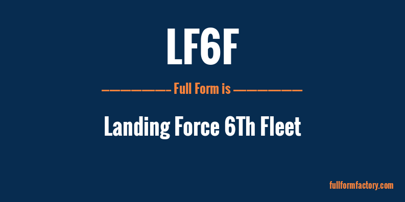 lf6f-full-form