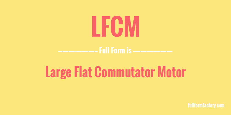 lfcm-full-form