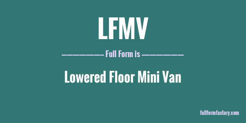 lfmv-full-form