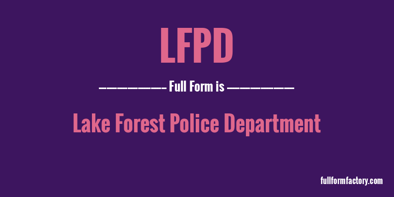 lfpd-full-form