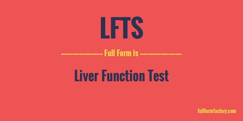 lfts-full-form
