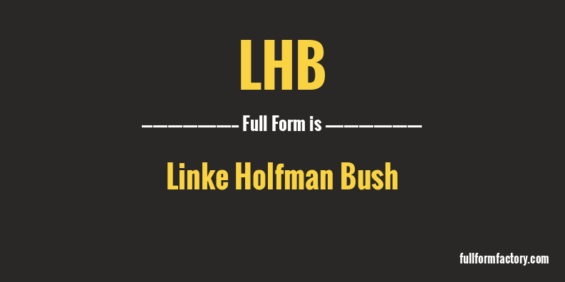lhb-full-form