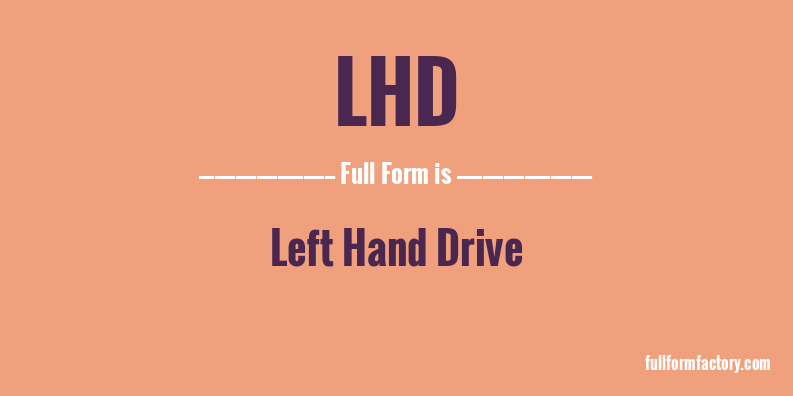 lhd-full-form