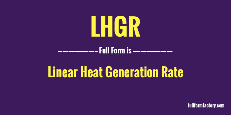 lhgr-full-form