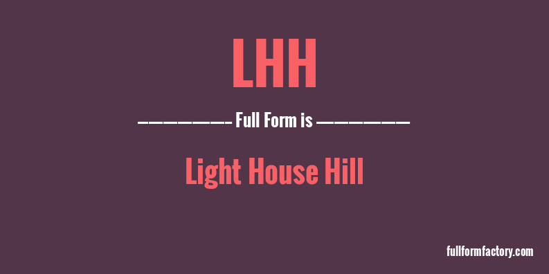 lhh-full-form