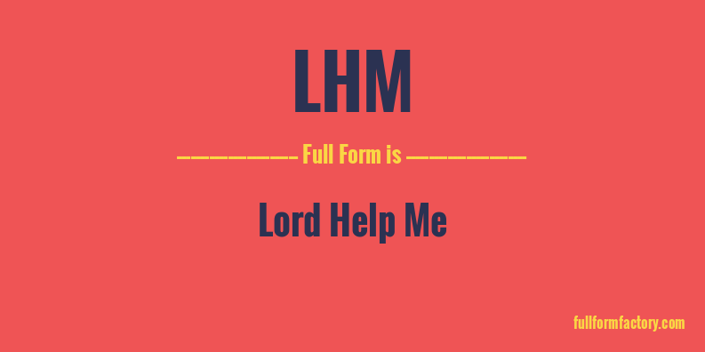 lhm-full-form