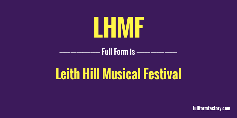 lhmf-full-form