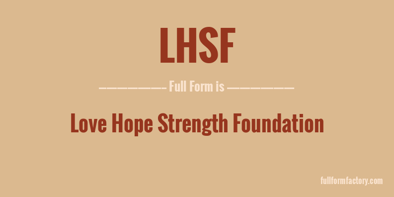 lhsf-full-form