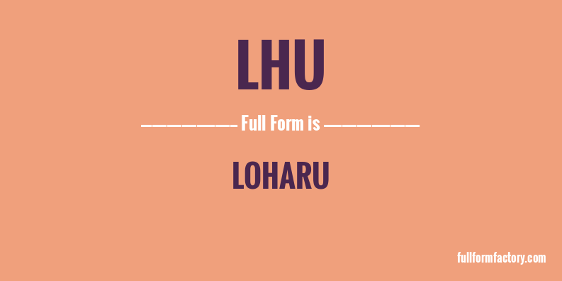 lhu-full-form