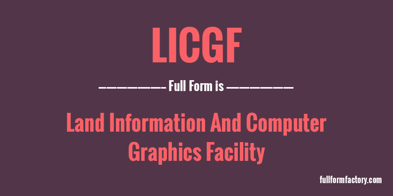 licgf-full-form