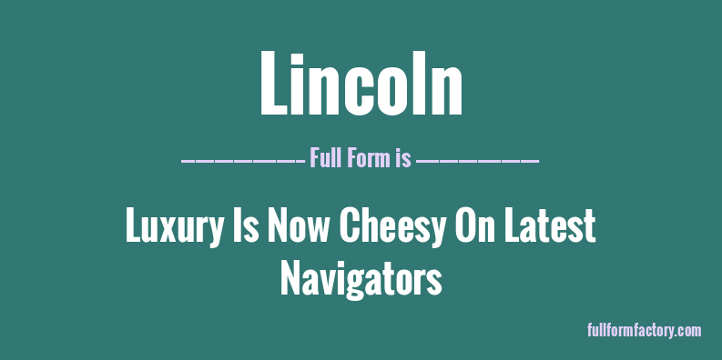 lincoln-full-form