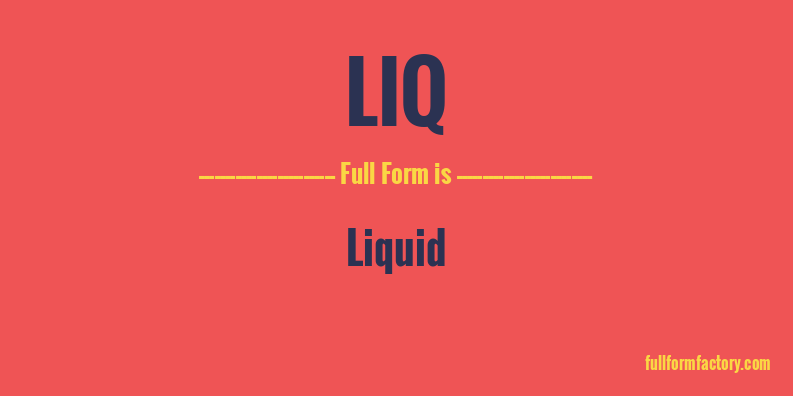 liq-full-form