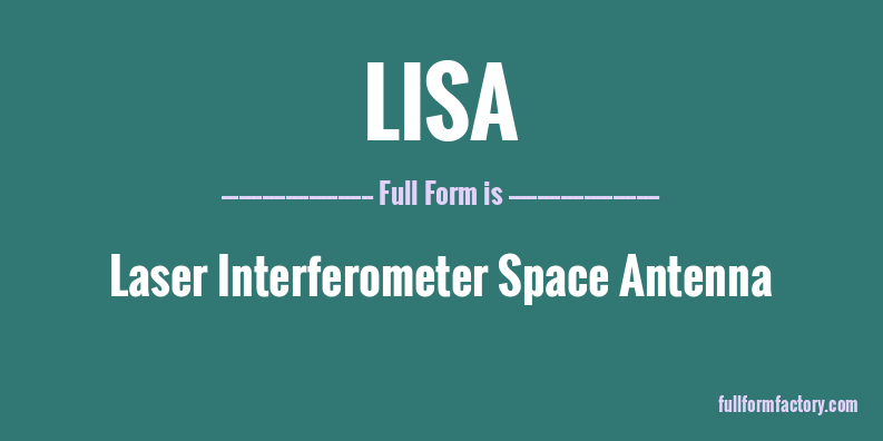 lisa-full-form