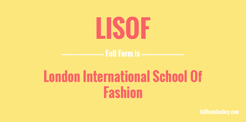 lisof-full-form